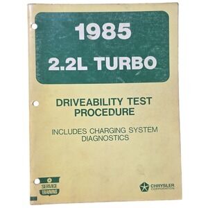 1985 Dodge Chrysler 2.2L Turbo Driveability Test Procedure Manual Repair Book